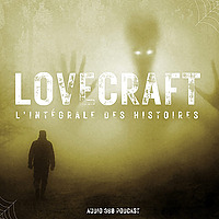 Lovecraft - L'intégrale des histoires