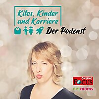 Kilos, Kinder und Karriere - Der Podcast
