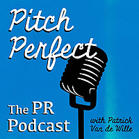 Pitch Perfect: the PR Podcast