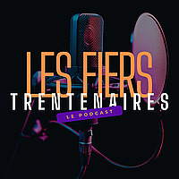 Les Fiers Trentenaires
