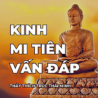 KINH Mi Tiên vấn đáp