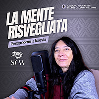 LA MENTE RISVEGLIATA - pensa come la foresta