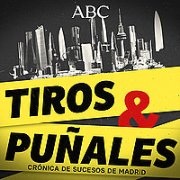 Tiros y puñales: crónica de sucesos de Madrid