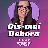 Dis-moi Debora