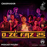 O Zé faz 25