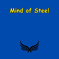 Mind of Steel | Daily Mental Toughness