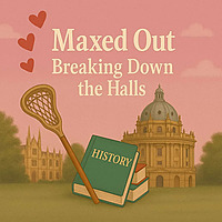 Maxed Out: Breaking Down the Halls