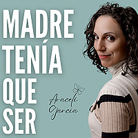 Madre ciencia tenía que ser | Araceli García