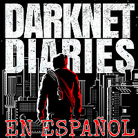 Darknet Diaries en español