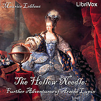 Hollow Needle: Further Adventures of Arsène Lupin, The by Maurice Leblanc (1864 - 1941)