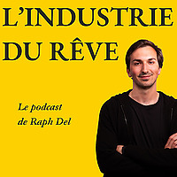 L'industrie du rêve