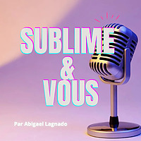 Sublime & Vous by Abigael Lagnado