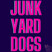 Junkyard Dogs