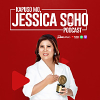 Kapuso Mo, Jessica Soho Podcast