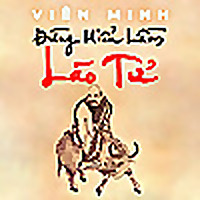 ĐỪNG HIỂU LẦM LÃO TỬ (Sách nói)