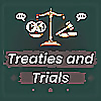 Treaties and Trials