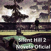 Silent Hill 2 Novela Oficial