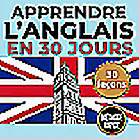 Apprendre l'Anglais en 30 Jours