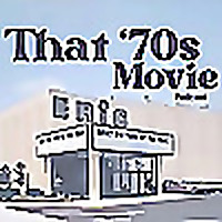That 70s Movie Podcast