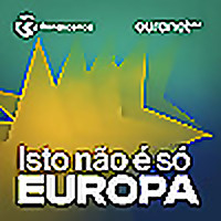 Renascença - Isto Não é Só Europa