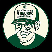 Il est toujours 5 Heures quelque part