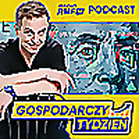 Gospodarczy tydzień