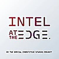 Intel at the Edge