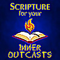 Scripture for Your Inner Outcasts