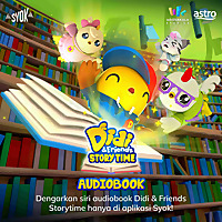 Didi & Friends Storytime - SYOK Podcast [BM]