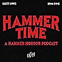 Hammer Time: A Hammer Horror Podcast