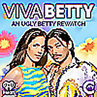 Viva Betty: An Ugly Betty Rewatch