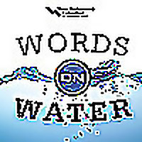 Words on Water