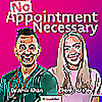 No Appointment Necessary