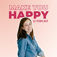 Make You Happy - Conseils organisation et vie de famille
