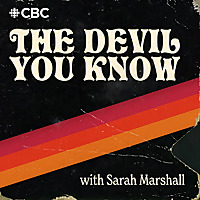 The Devil You Know with Sarah Marshall