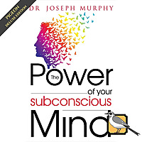 The Power of Your Subconscious Mind [Deluxe Edition]