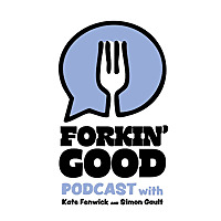 Forkin' Good with Simon Gault & Kate Fenwick