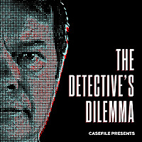 The Detective’s Dilemma