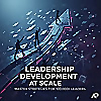 Leadership Development at Scale
