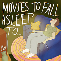 Movies To Fall Asleep To