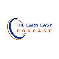 The EarnEase Podcast