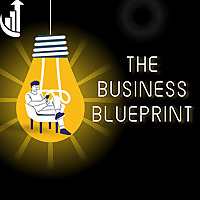 The Business Blueprint