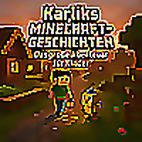 Karliks Minecraft-Geschichten – Das Abenteuer-Hörspiel für Kinder