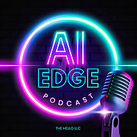 The AI Edge Podcast