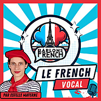 Le French Vocal - de Parlons French