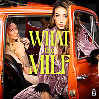 WHAT the MILF