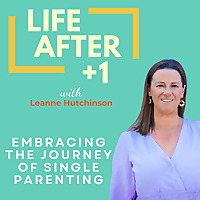 Life After Plus One