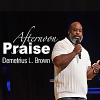 Afternoon Praise