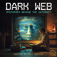 Dark Web: Mysteries Behind the Internet