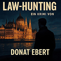 Law Hunting - ein Krimi aus Budapest